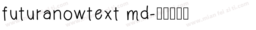 futuranowtext md字体转换